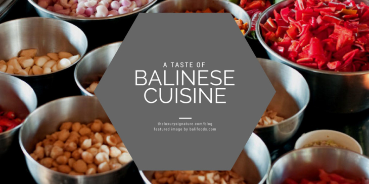 a taste of Balinese cuisine